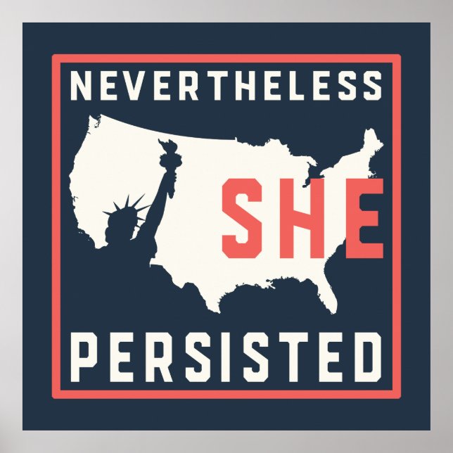 Our Lady of Liberty  Nevertheless She Persisted Poster (Front)