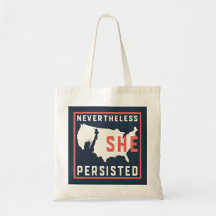 Our Lady of Liberty Nevertheless She Persisted Tote Bag
