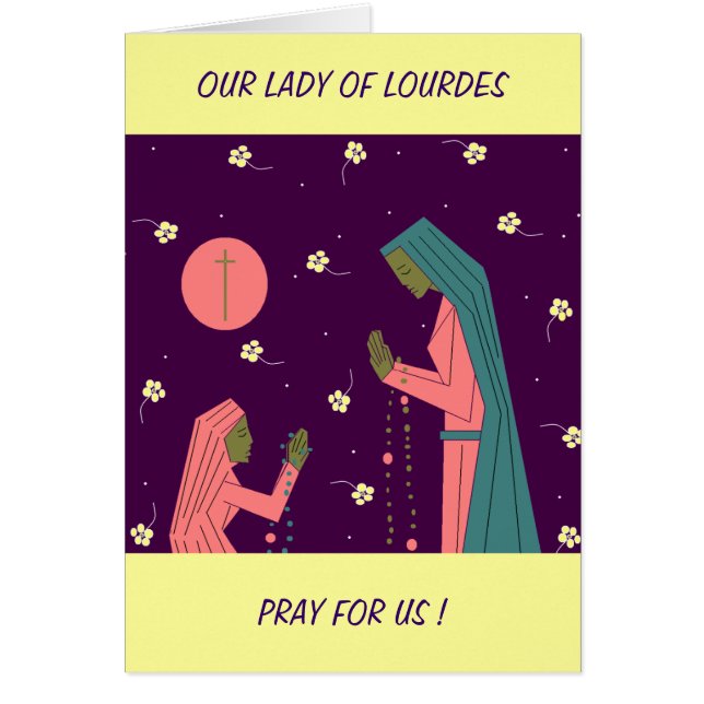 OUR LADY OF LOURDES PRAY FOR US ! (Front)