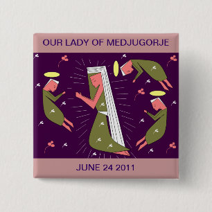 OUR LADY OF MEDJUGORJE JUNE 24 2011 15 CM SQUARE BADGE