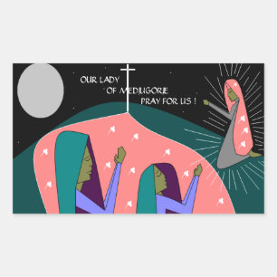 OUR LADY OF MEDJUGORJE PRAY FOR US ! RECTANGULAR STICKER