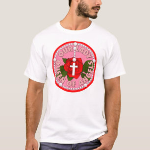 Our Lady of Queen of Angels T-Shirt