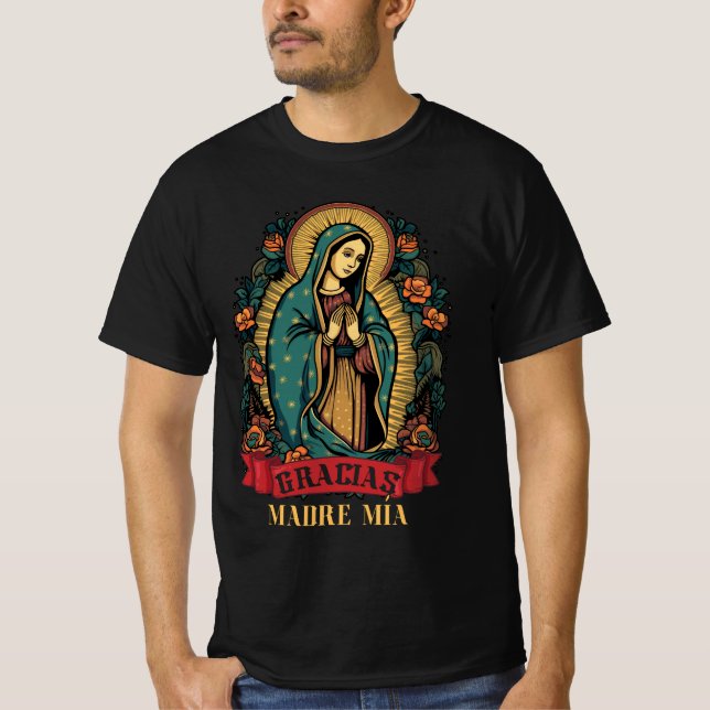 Our Lady Virgen De Guadalupe Virgin Mary Gracias M T-Shirt (Front)