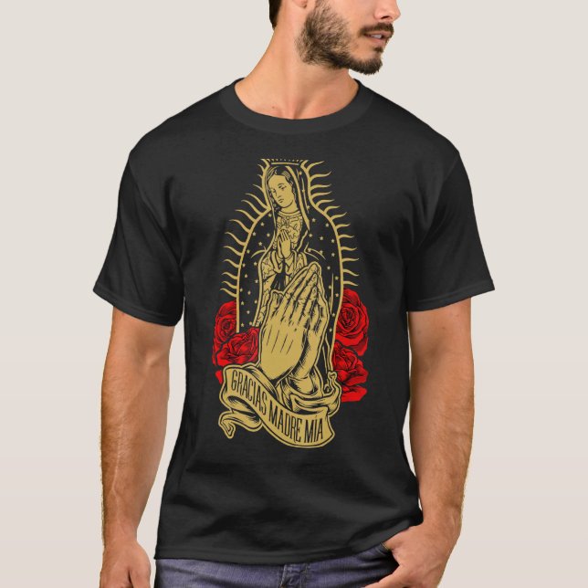 Our Lady Virgen De Guadalupe Virgin Mary Gracias M T-Shirt (Front)