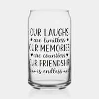 Our Laughs Are Limitless Friendship Quote