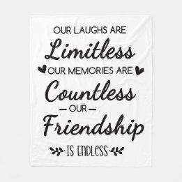 Our Laughs Are Limitless Friendship Quote Fleece Blanket