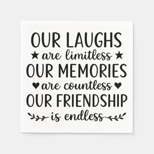 Our Laughs Are Limitless Friendship Quote Napkin (Front)