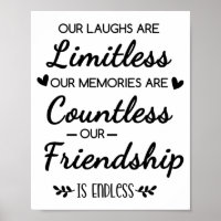 Our Laughs Are Limitless Friendship Quote