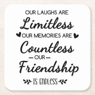 Our Laughs Are Limitless Friendship Quote Square Paper Coaster