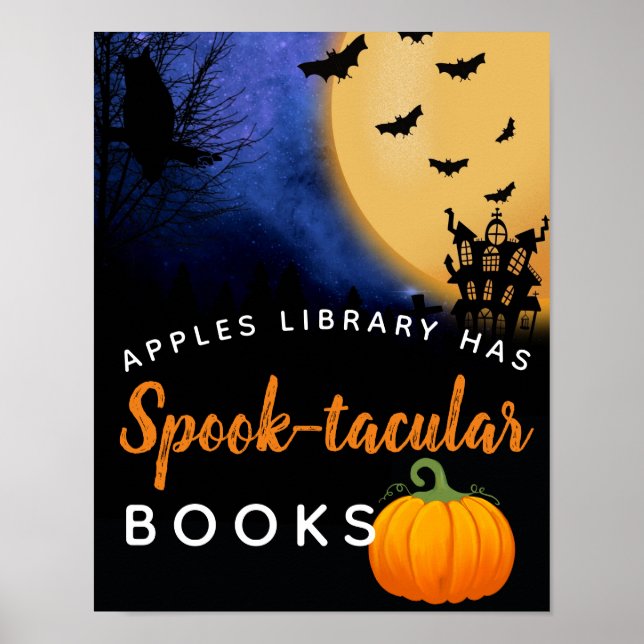 Our Library has spooktacular books classroom Poster (Front)