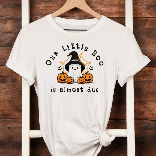 Our Little Boo is Almost Due T-Shirt (Creator Uploaded)