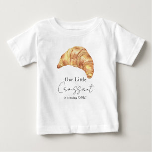 Our Little Croissant 1st Birthday Baby T-Shirt