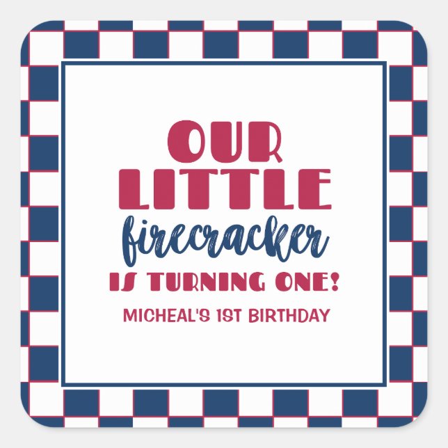 Our little firecracker is turning one birthday square sticker (Front)