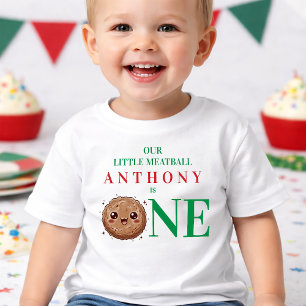 Our Little Meatball is One 1st Birthday  Toddler T-Shirt