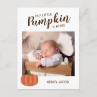 Our Little Pumpkin Is Here Fall Birth Announcement