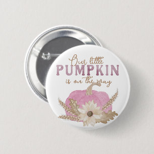 Our Little Pumpkin Pink Baby Shower Button