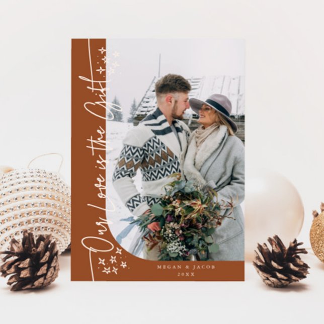 Our Love Gift Christmas Newlywed Photo Terracotta Holiday Card (Creator Uploaded)