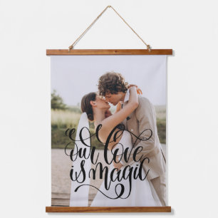 OUR LOVE IS MAGIC Wedding Couple Photo Stylish Hanging Tapestry