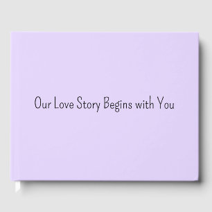Our Love Story Begins with You Wedding Guest Book 
