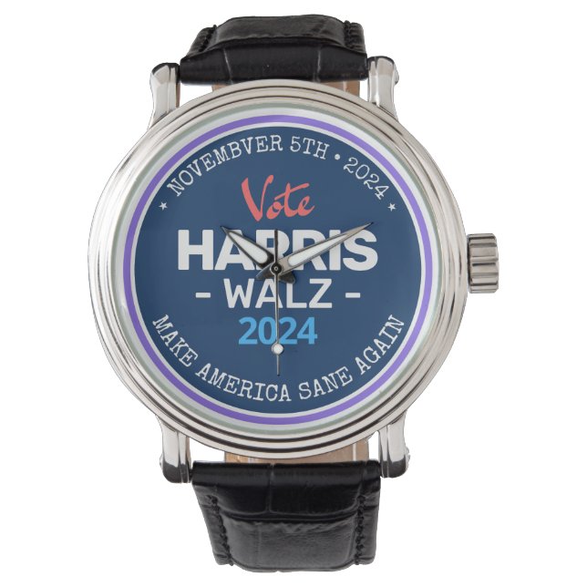 Our Make America Sane Again Harris Walz 2024  Watch (Front)