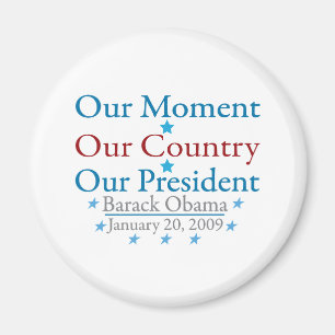 Our Moment Obama Inauguration Day 2009 Magnet