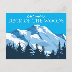 Our New Address Mountains & Woods Postcard