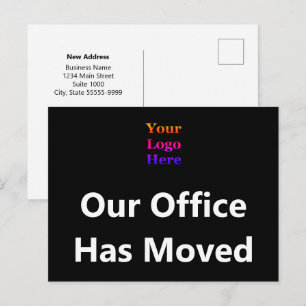 Our Office Has Moved Black & White Your Logo Here Postcard
