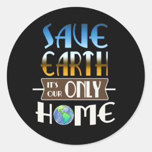 Our Only Home Earth Day Classic Round Sticker