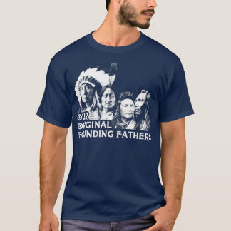 Our Original Founding Fathers classic T-Shirt