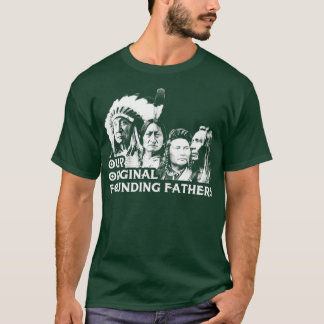Our Original Founding Fathers classic  T-Shirt
