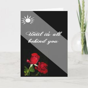 Our prayers faith and God are behind you Card