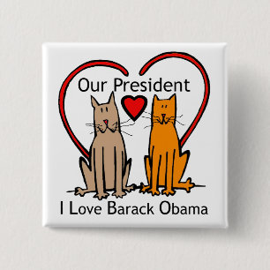 OUR PRESIDENT 15 CM SQUARE BADGE