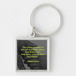 Our prime purpose in this life quote key ring