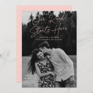 Our Road Starts Here Photo Engagement Announcement