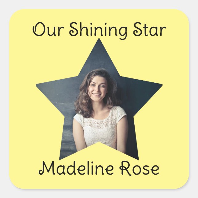 Our Shining Star with Photo Custom Text Square Sticker (Front)