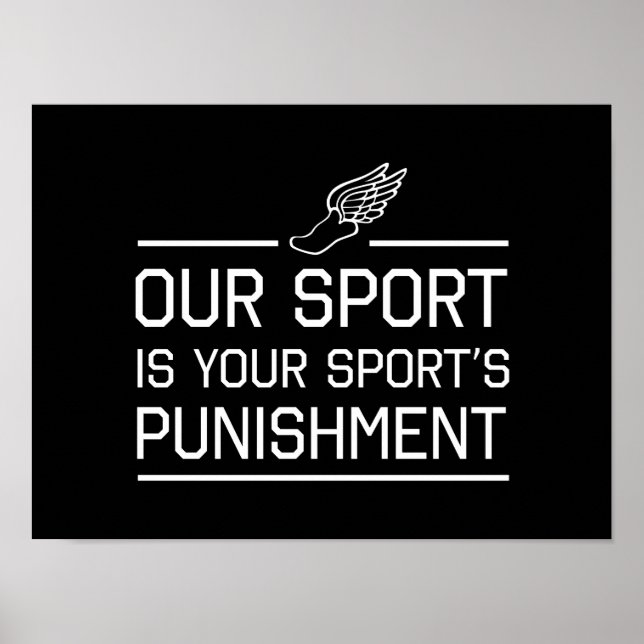 Our Sport is Your Sport's Punishment Poster (Front)