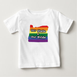 Our State of Our Pride Oregon Baby T-Shirt