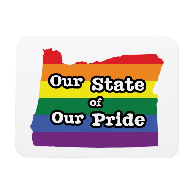 Our State of Our Pride | Oregon Magnet (Horizontal)