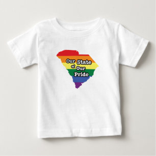Our State of Our Pride South Carolina Baby T-Shirt
