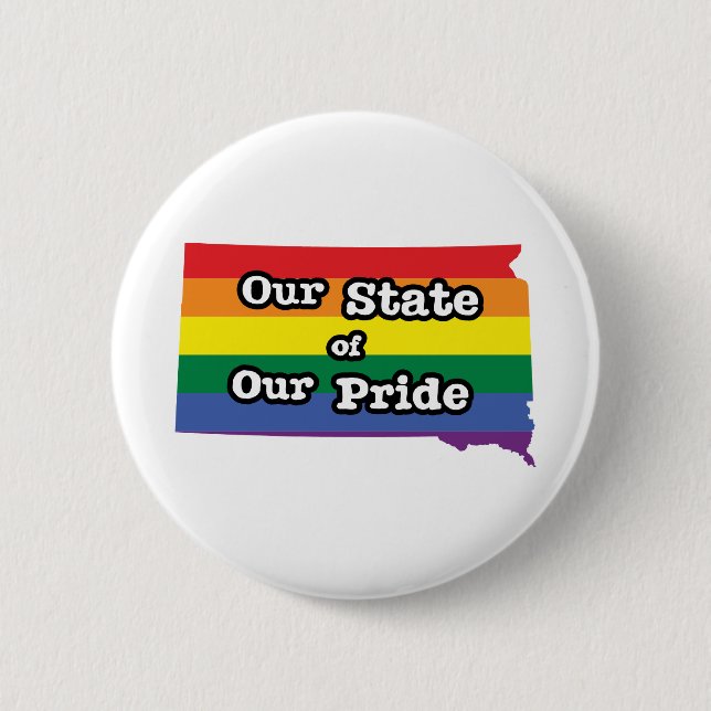 Our State of Our Pride | South Dakota 6 Cm Round Badge (Front)