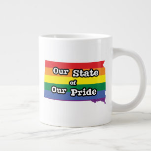 Our State of Our Pride   South Dakota Large Coffee Mug