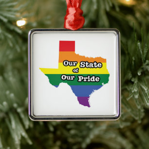 Our State of Our Pride   Texas Metal Ornament