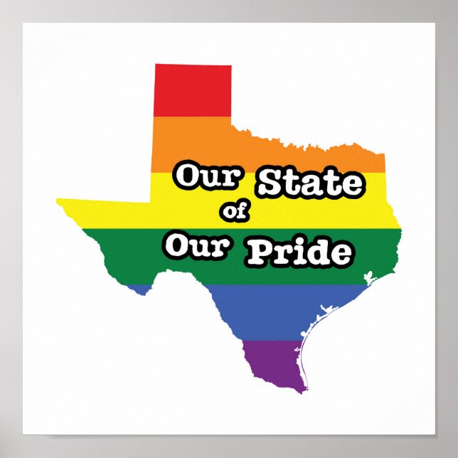 Our State of Our Pride | Texas Poster (Front)