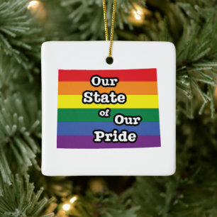 Our State of Our Pride   Wyoming Ceramic Ornament