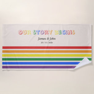 Our Story Begins Rainbow LGBTQ Flag Couple Beach Towel