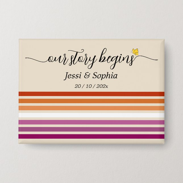 Our Story Begins Sunset Lesbian Flag Button (Front)