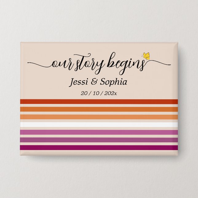 Our Story Begins Sunset Lesbian Flag Button (Front)