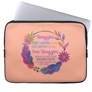 Our Struggles Shape Us Into The Amazing People Laptop Sleeve
