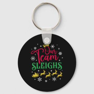 Our Team Sleighs Christmas Family Pajama Xmas Rein Key Ring