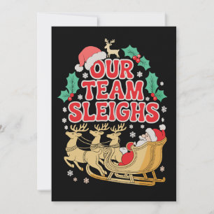 Our Team Sleighs Christmas Office Party Xmas Santa Invitation